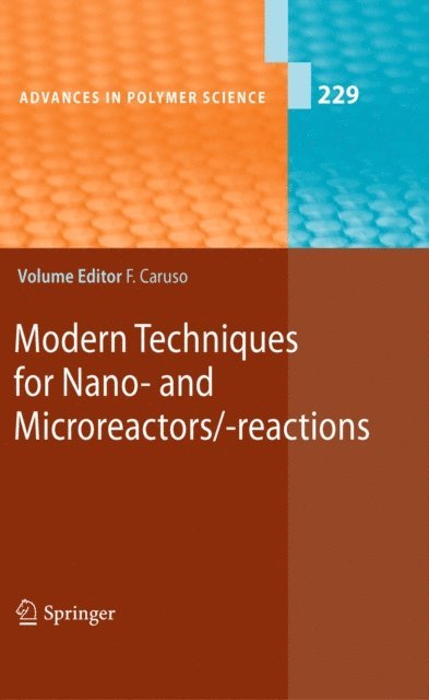 Frank Caruso - Modern Techniques for Nano- and Microreactors/-reactions, E-bok