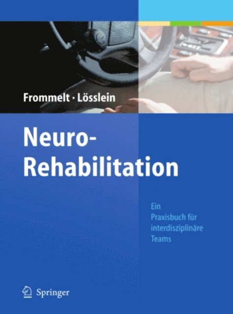 Hubert Losslein, Peter Frommelt - NeuroRehabilitation, E-bok