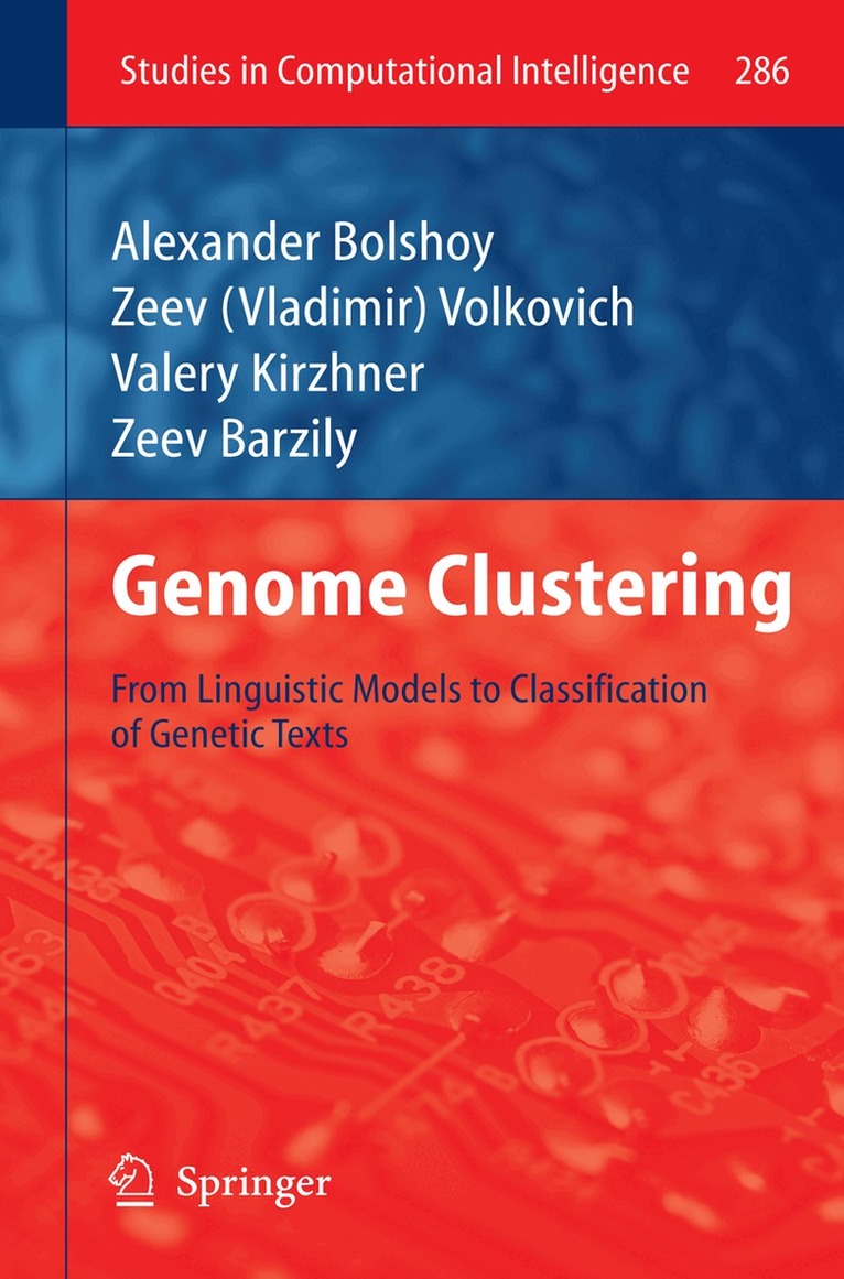 Alexander Bolshoy, Zeev Volkovich, Valery Kirzhner, Zeev Barzily - Genome Clustering, Inbunden