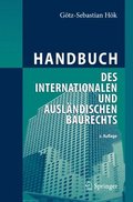 Handbuch des internationalen und auslndischen Baurechts