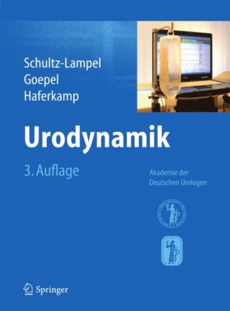 Axel Haferkamp, Mark Goepel, D. Schultz-Lampel - Urodynamik, E-bok