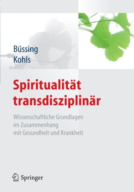 Niko Kohls, Arndt Bussing - Spiritualität transdisziplinär, E-bok