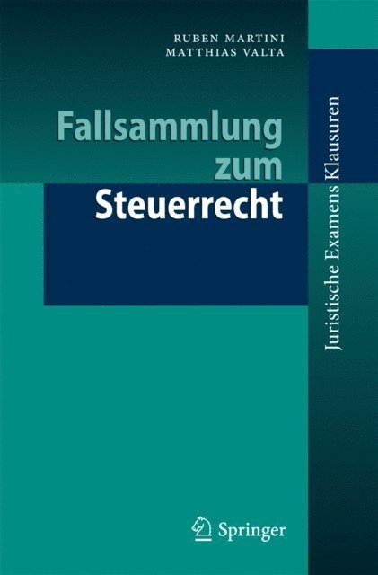 Matthias Valta, Ruben Martini - Fallsammlung zum Steuerrecht, E-bok