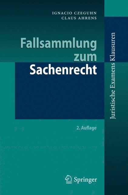 Claus Ahrens, Ignacio Czeguhn - Fallsammlung zum Sachenrecht, E-bok