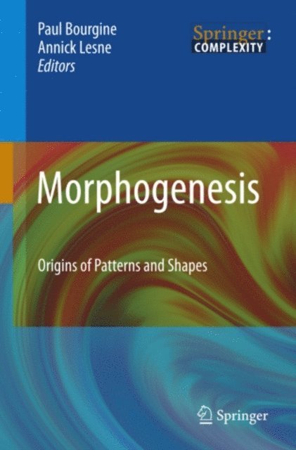 Annick LESNE, Paul Bourgine - Morphogenesis, E-bok