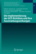 Die Implementierung der GCP-Richtlinie und ihre Ausstrahlungswirkungen