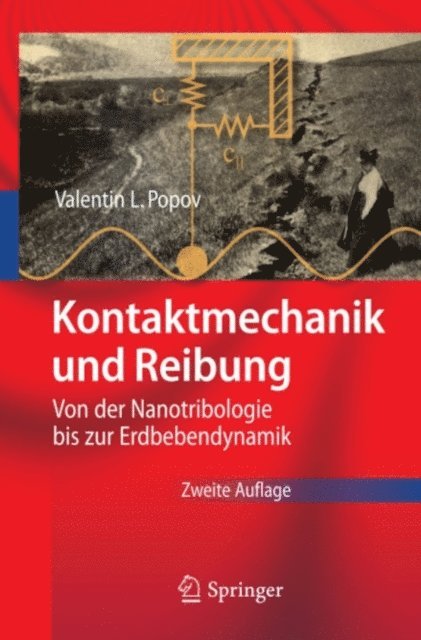 Valentin L. Popov - Kontaktmechanik und Reibung, E-bok