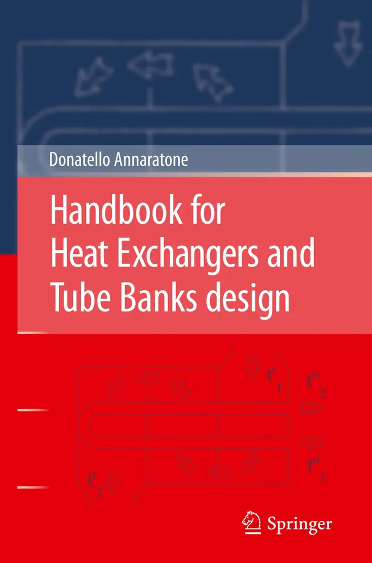 Donatello Annaratone - Handbook for Heat Exchangers and Tube Banks design, Inbunden. Tillgänglighet: Lägg i varukorg