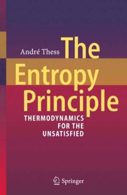 Andre Thess - Entropy Principle, E-bok