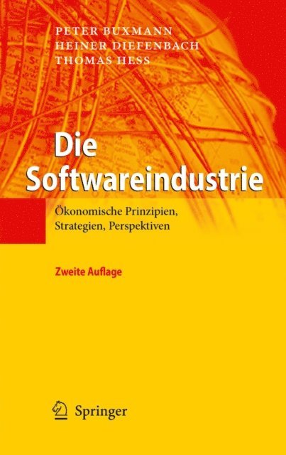 Thomas Hess, Heiner Diefenbach, Peter Buxmann - Die Softwareindustrie, E-bok