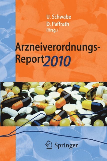 Dieter Paffrath, Ulrich Schwabe - Arzneiverordnungs-Report 2010, E-bok