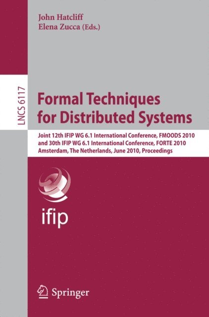 Elena Zucca, John Hatcliff - Formal Techniques for Distributed Systems, E-bok