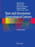 Rare and Uncommon Gynecological Cancers