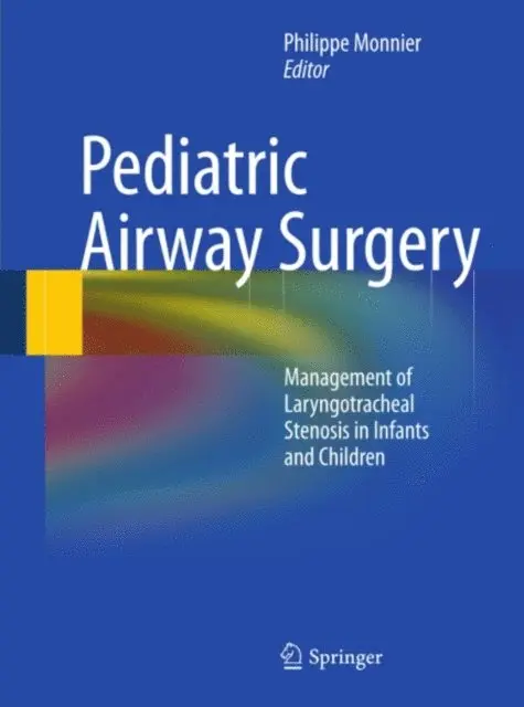 Philippe Monnier - Pediatric Airway Surgery, E-bok. Tillgänglighet: Lägg i varukorg