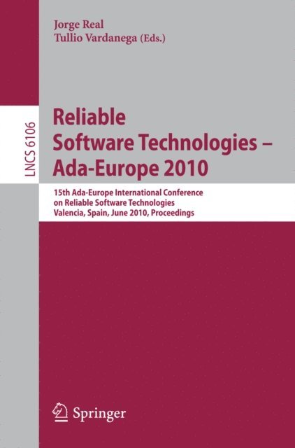 Tullio Vardanega, Jorge Real - Reliable Software Technologies - Ada-Europe 2010, E-bok