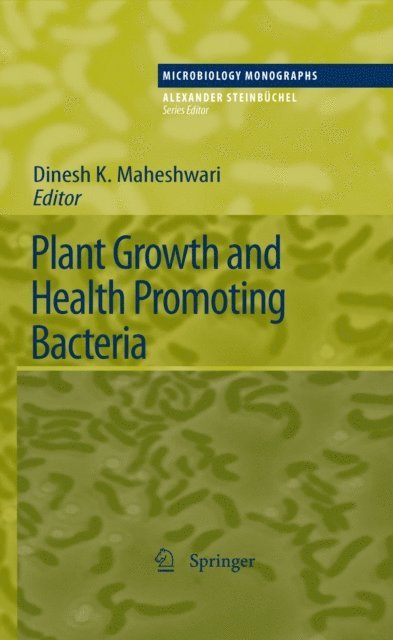 Dinesh K. Maheshwari - Plant Growth and Health Promoting Bacteria, E-bok