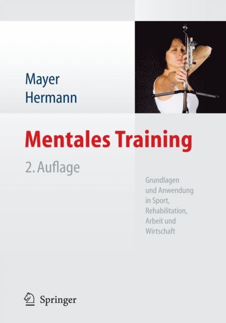 Hans-Dieter Hermann, Jan Mayer - Mentales Training, E-bok