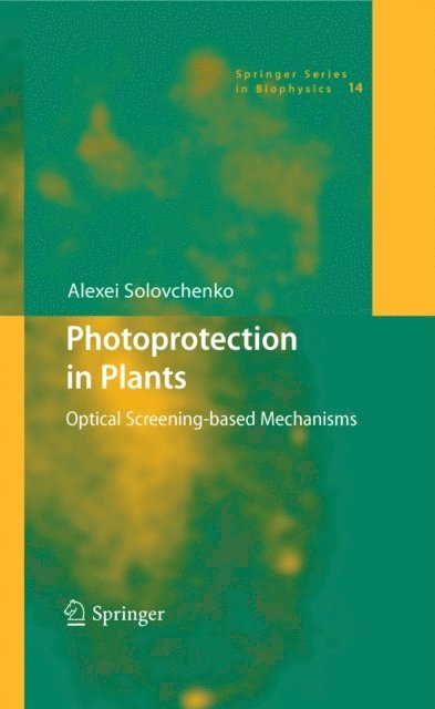 Alexei Solovchenko - Photoprotection in Plants, E-bok
