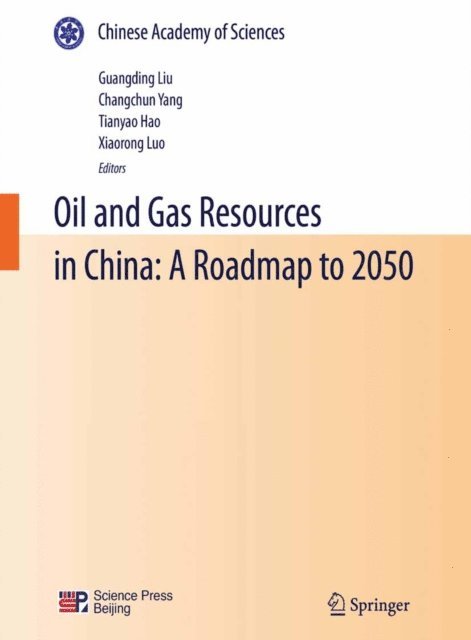 Xiaorong Luo, Tianyao Hao, Changchun Yang, Guangding Liu - Oil and Gas Resources in China: A Roadmap to 2050, E-bok