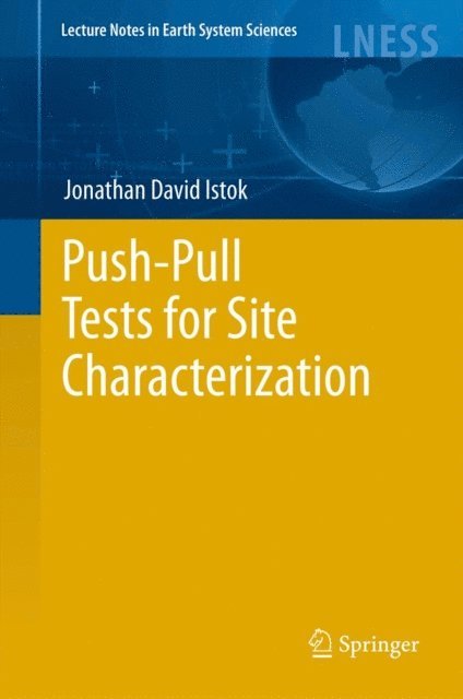 Jonathan David Istok - Push-Pull Tests for Site Characterization, E-bok