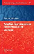 Adaptive Representations for Reinforcement Learning