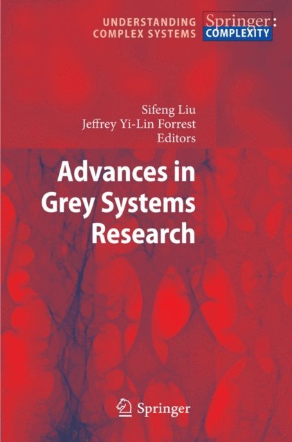Sifeng Liu, Jeffrey Yi-Lin Forrest - Advances in Grey Systems Research, E-bok
