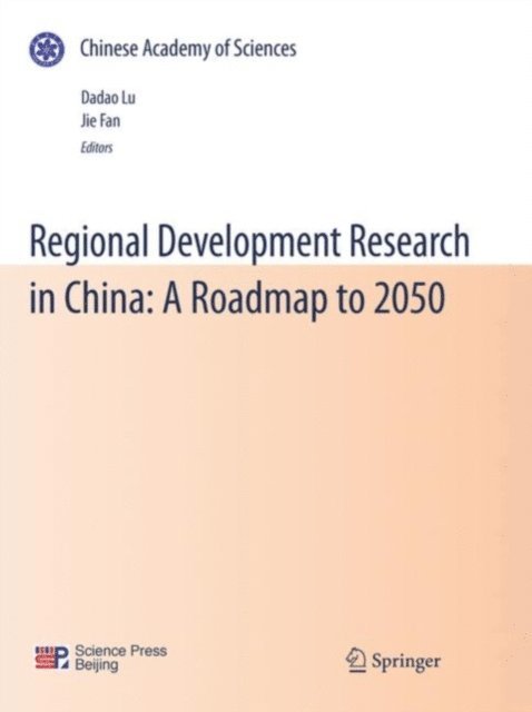 Jie Fan, Dadao Lu - Regional Development Research in China: A Roadmap to 2050, E-bok
