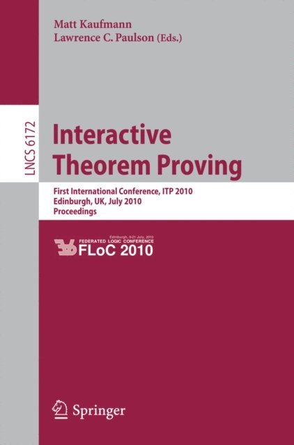 Lawrence C. Paulson, Matt Kaufmann - Interactive Theorem Proving, E-bok