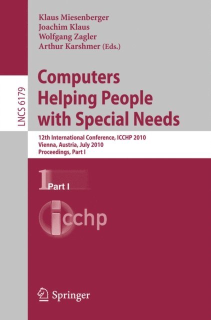 Arthur Karshmer, Wolfgang Zagler, Joachim Klaus, Klaus Miesenberger - Computers Helping People with Special Needs, Part I, E-bok