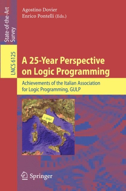 Enrico Pontelli, Agostino Dovier - 25-Year Perspective on Logic Programming, E-bok