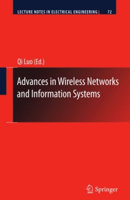 Qi Luo - Advances in Wireless Networks and Information Systems, E-bok