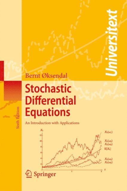 Bernt oksendal - Stochastic Differential Equations, E-bok