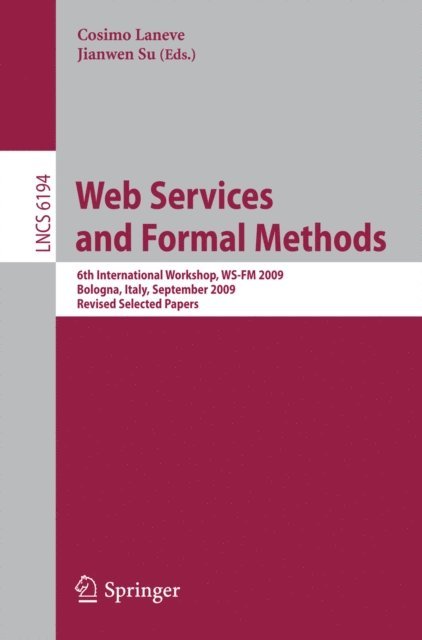 Jianwen Su, Cosimo Laneve - Web Services and Formal Methods, E-bok
