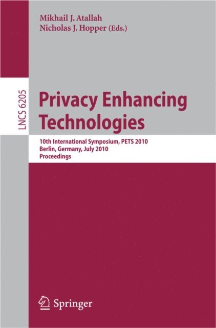 Nicholas Hopper, Mikhail Atallah - Privacy Enhancing Technologies, E-bok