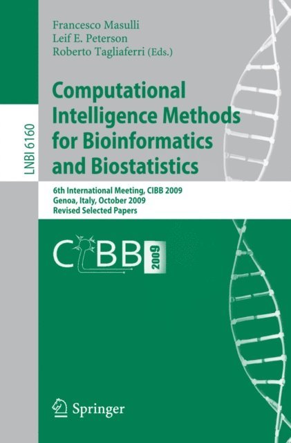 Roberto Tagliaferri, Leif Peterson, Francesco Masulli - Computational Intelligence Methods for Bioinformatics and Biostatistics, E-bok