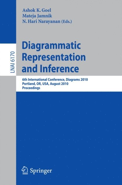 N Hari Narayanan, Mateja Jamnik, Ashok K Goel - Diagrammatic Representation and Inference, E-bok