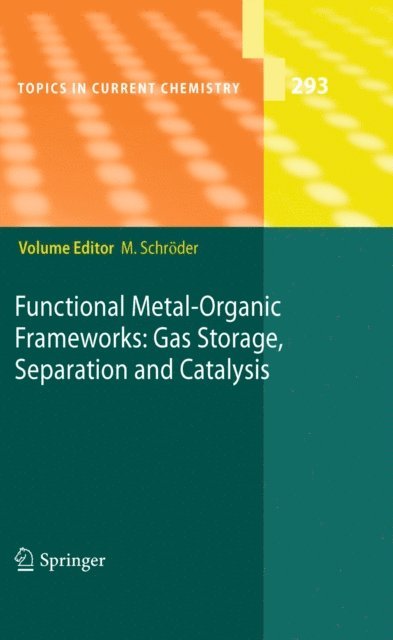 Martin Schroder - Functional Metal-Organic Frameworks: Gas Storage, Separation and Catalysis, E-bok