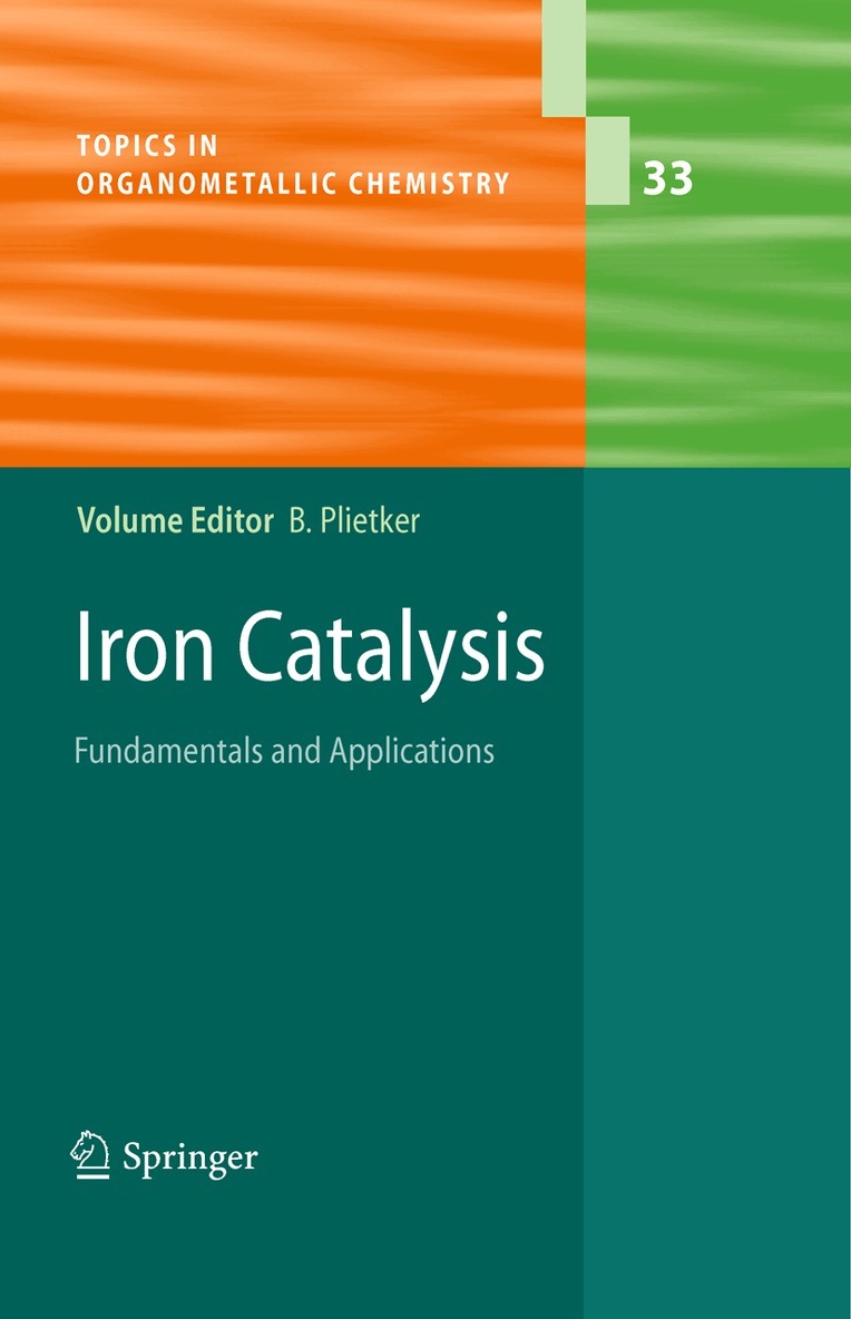 Bernd Plietker - Iron Catalysis, Inbunden