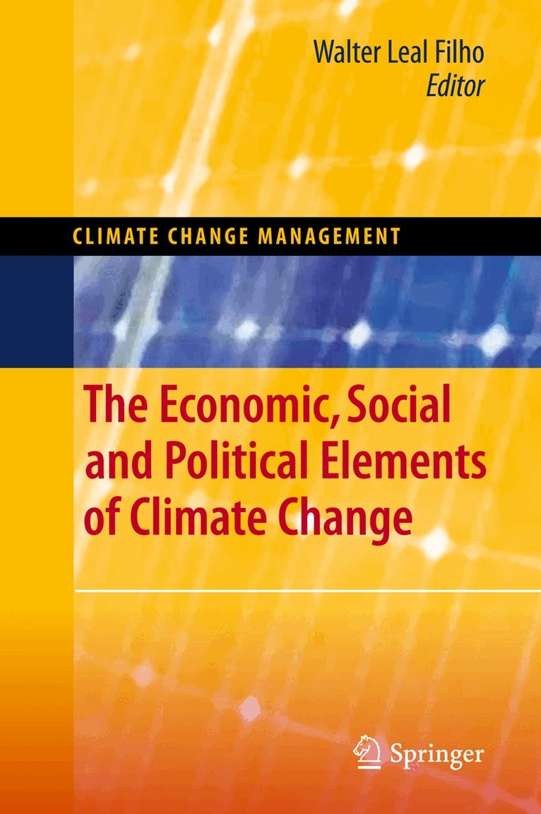 Economic, Social and Political Elements of Climate Change
