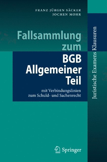 Jochen Mohr, Franz Jurgen Sacker - Fallsammlung zum BGB Allgemeiner Teil, E-bok