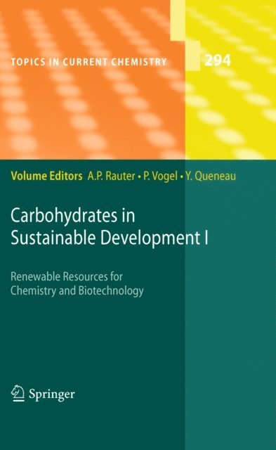 Yves Queneau, Pierre Vogel, Amelia P. Rauter - Carbohydrates in Sustainable Development I, E-bok