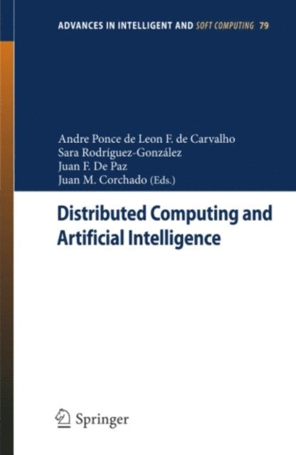 Juan Manuel Corchado Rodriguez, Juan F. De Paz Santana, Sara Rodriguez-Gonzalez, Andre Ponce de Leon F. de Carvalho - Distributed Computing and Artificial Intelligence, E-bok