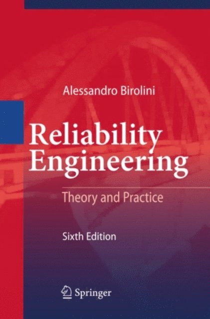 Alessandro Birolini - Reliability Engineering, E-bok