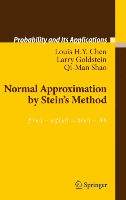Qi-Man Shao, Larry Goldstein, Louis H.Y. Chen - Normal Approximation by Stein's Method, E-bok
