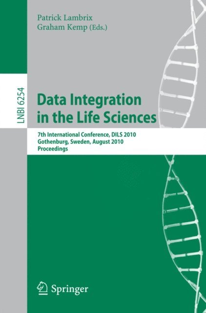 Graham Kemp, Patrick Lambrix - Data Integration in the Life Sciences, E-bok