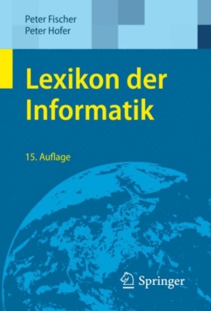 Peter Hofer, Peter Fischer - Lexikon der Informatik, E-bok