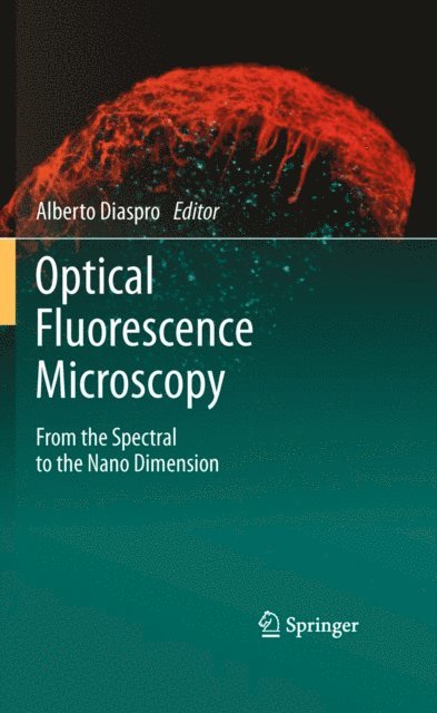 Alberto Diaspro - Optical Fluorescence Microscopy, E-bok