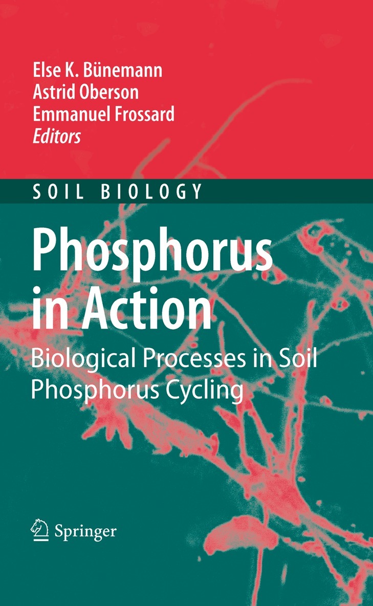 Else K. Bünemann, Astrid Oberson, Emmanuel Frossard - Phosphorus in Action, Inbunden