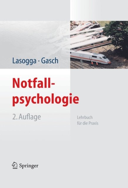 Bernd Gasch, Frank Lasogga - Notfallpsychologie, E-bok