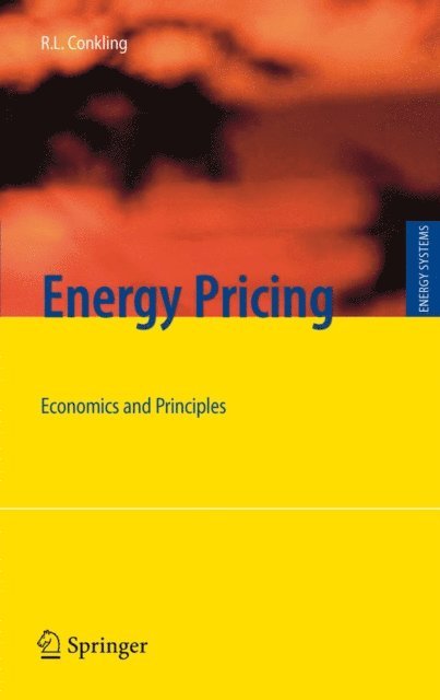 Roger L. Conkling - Energy Pricing, E-bok